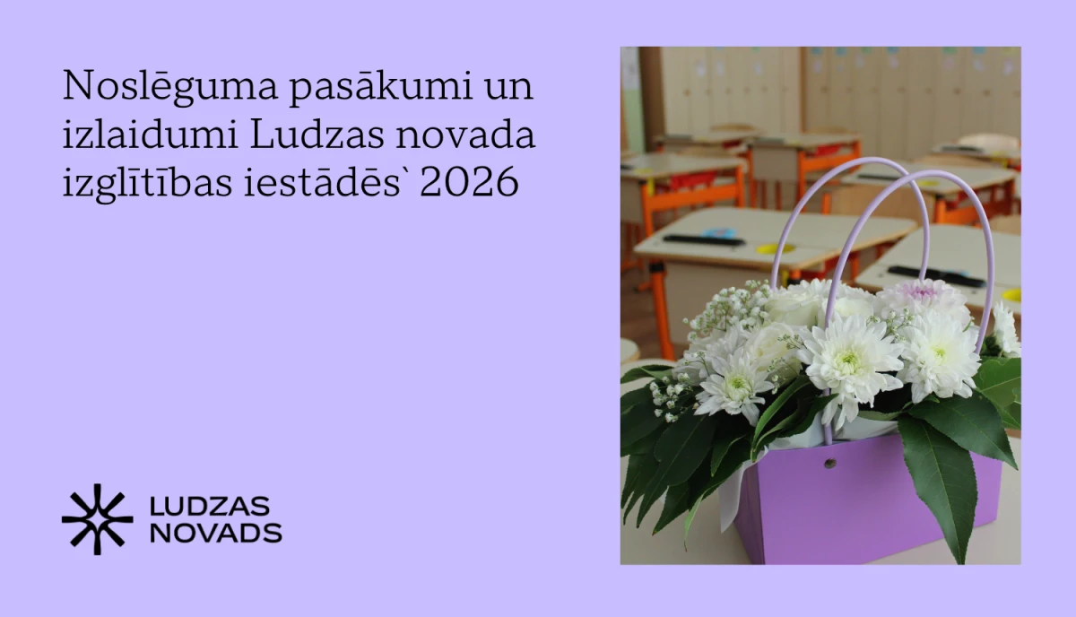 Ludzas novada skolu izlaidumu un noslēguma pasākumu saraksts