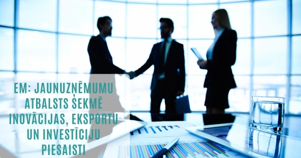 Valsts atbalsts jaunuzņēmumiem: ieguldījumi nes augļus