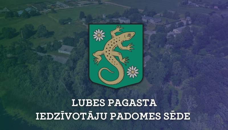 Lubes pagasta iedzīvotājus aicina uz sanāksmi par budžetu