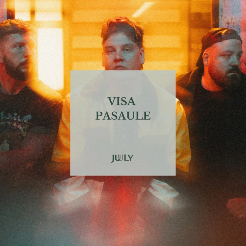 Grupa Juuly izdod jaunu singlu Visa pasaule