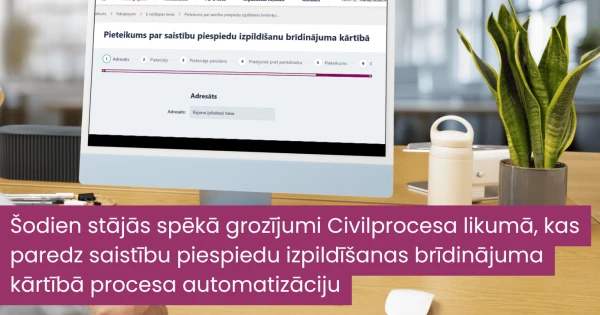 Latvijā sākta saistību piespiedu izpildīšanas automatizācija