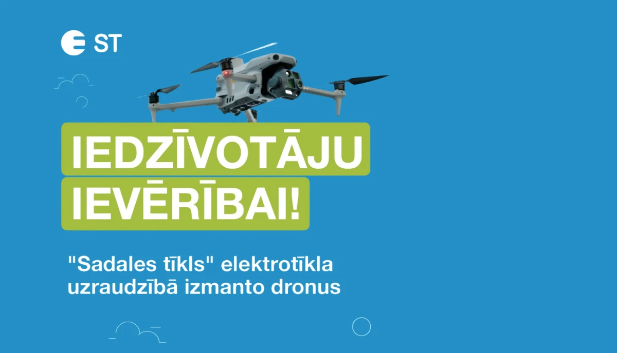 Sadales tīkls sāks elektrolīniju pārbaudi ar droniem un helikopteru