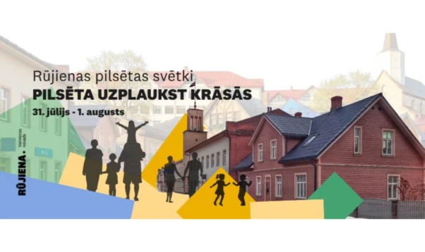 Rūjiena aicina uz pilsētas svētkiem: divas dienas krāsu un mūzikas
