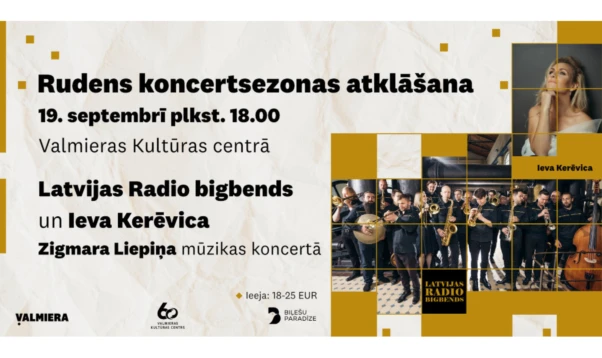 Valmierā koncertsezonu atklās Latvijas Radio bigbends un Kerēvica