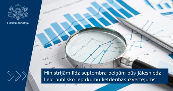Ministrijām jāizvērtē lielo iepirkumu lietderība