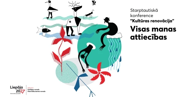 Liepājā sākusies biļešu tirdzniecība uz konferenci Kultūras renovācija