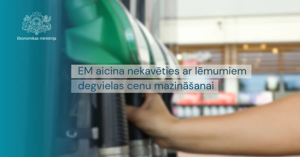 Ekonomikas ministrija aicina steidzami mazināt degvielas cenas